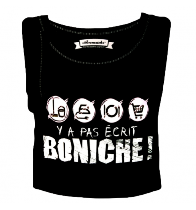 Tee-Shirt Y a pas écrit boniche !